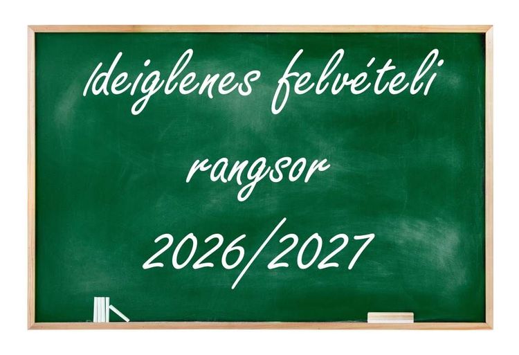 Ideiglenes felvételi rangsor 2026