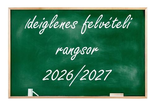 Ideiglenes felvételi rangsor 2026